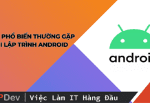 5 lỗi phổ biến thường gặp khi lập trình Android