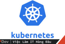 Kubernetes là gì? Cùng tìm hiểu cách hoạt động của K8s