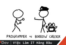 Đừng đánh nhau với borrow checker