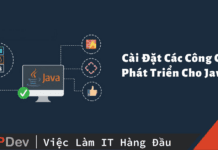 Cài Đặt Các Công Cụ Phát Triển Cho Java