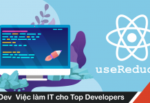 Sử dụng useReducer và useContext để làm global state
